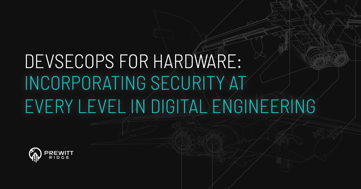 A card that says: DevSecOps for Hardware: Incorporating Security at Every Level of Digital Engineering